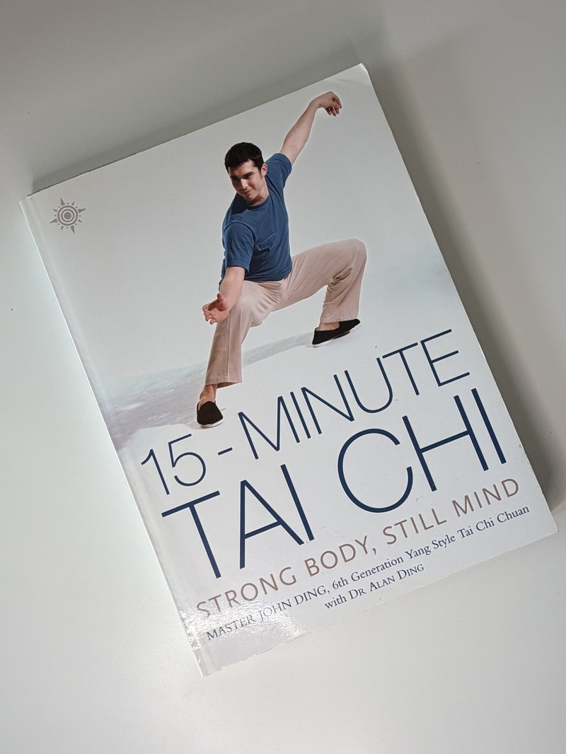 15 Minute Tai Chi by Alan Ding, John Ding