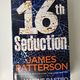 16th Seduction by James Patterson and Maxine Paetro — secondhand book