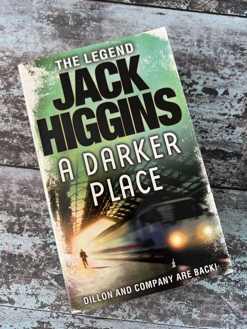 A Darker Place by Jack Higgins