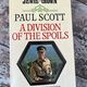 A Division of the Spoils by Paul Scott — secondhand book