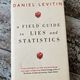 A Field Guide to Lies and Statistics by Daniel Levitin — secondhand book