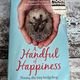 A Handful of Happiness by Antonella Tomaselli and Massimo Vacchetta — secondhand book