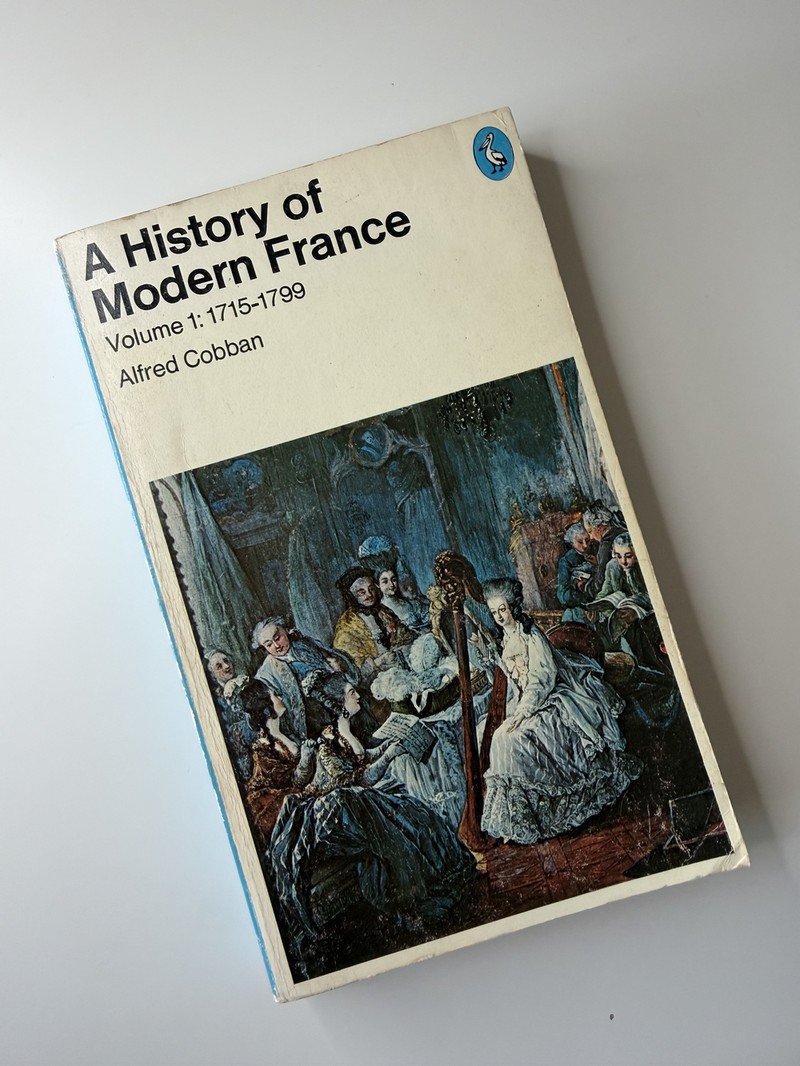 A History of Modern France by Alfred Cobban
