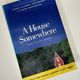 A House Somewhere by Anthony Sattin and Don George — secondhand book