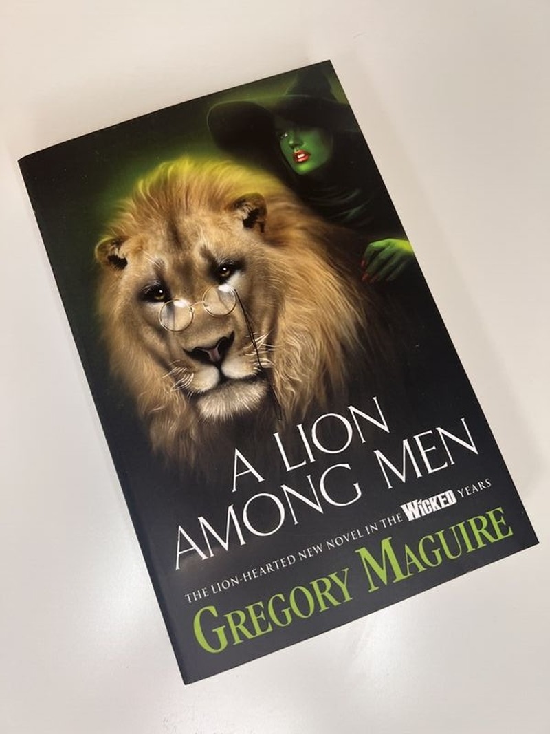 A Lion Among Men by Gregory Maguire