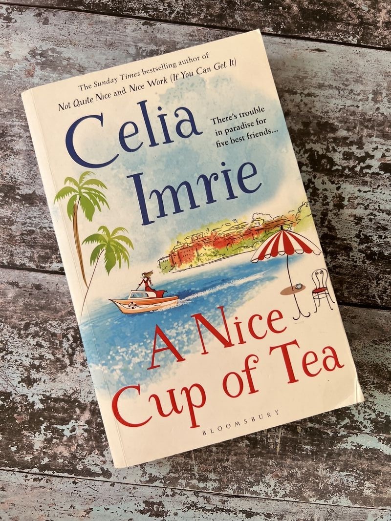 A Nice Cup of Tea by Celia Imrie