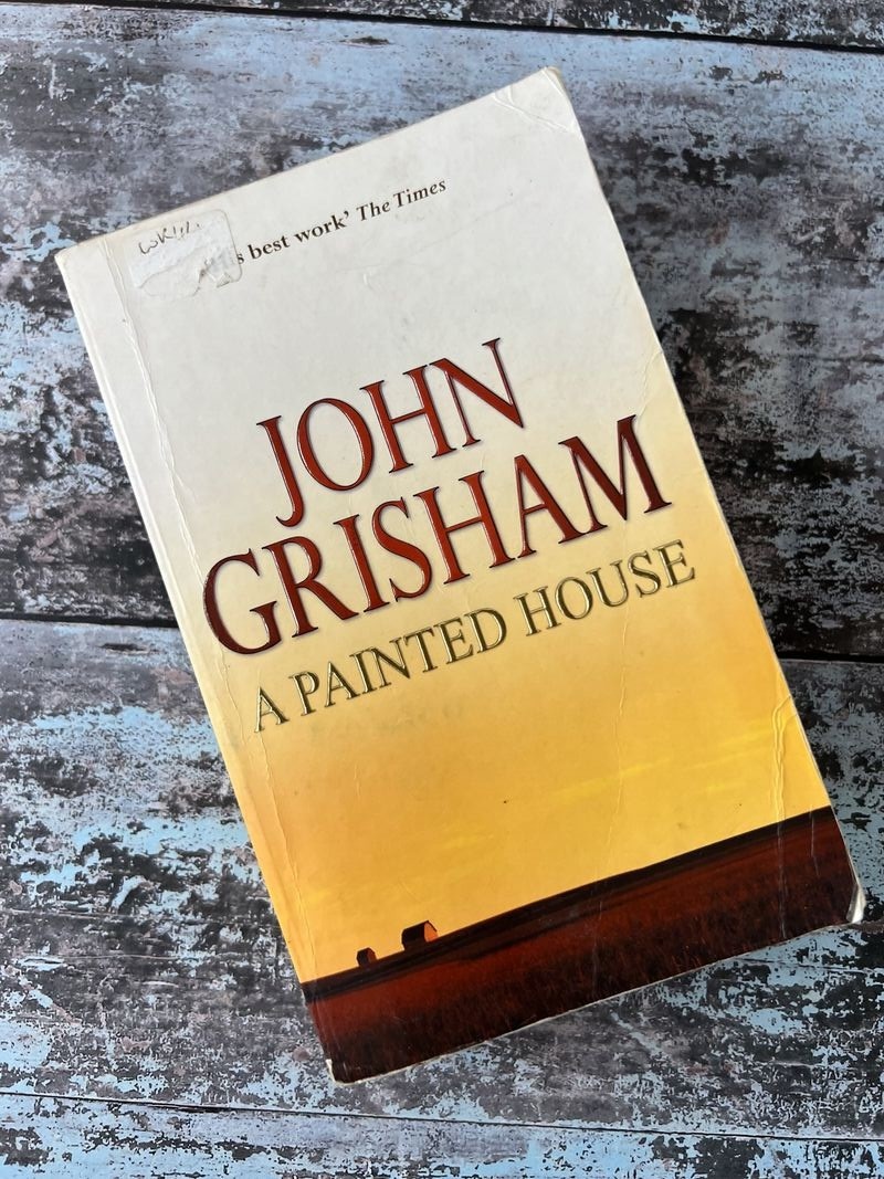 A Painted House by John Grisham