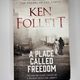 A Place Called Freedom by Ken Follett — secondhand book