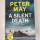 A Silent Death by Peter May — secondhand book