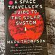 A Space Traveller's Guide To The Solar System by Mark Thompson — secondhand book