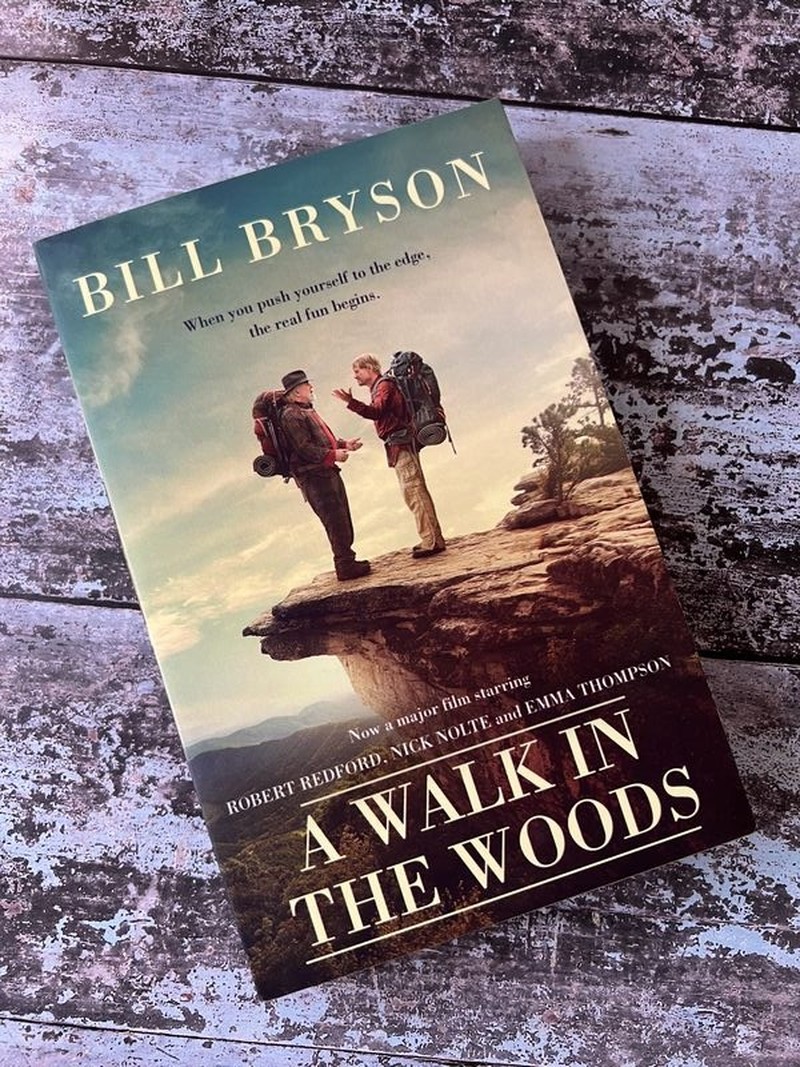 A Walk in the Woods by Bill Bryson