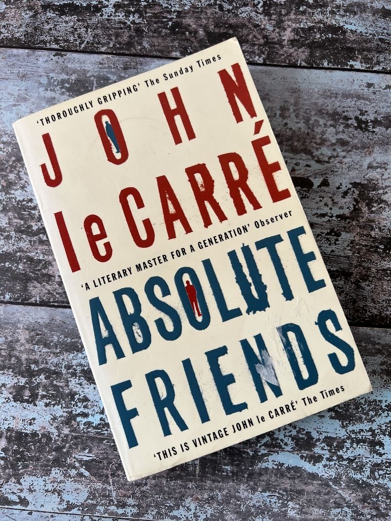 Absolute Friends by John le Carré
