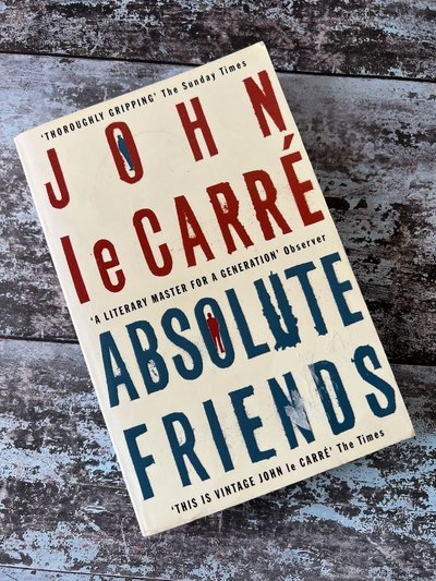 Absolute Friends by John le Carré