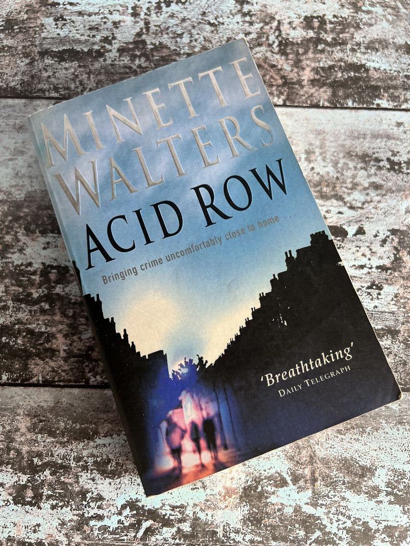 Acid Row by Minette Walters