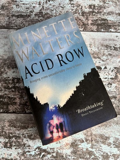 Acid Row by Minette Walters