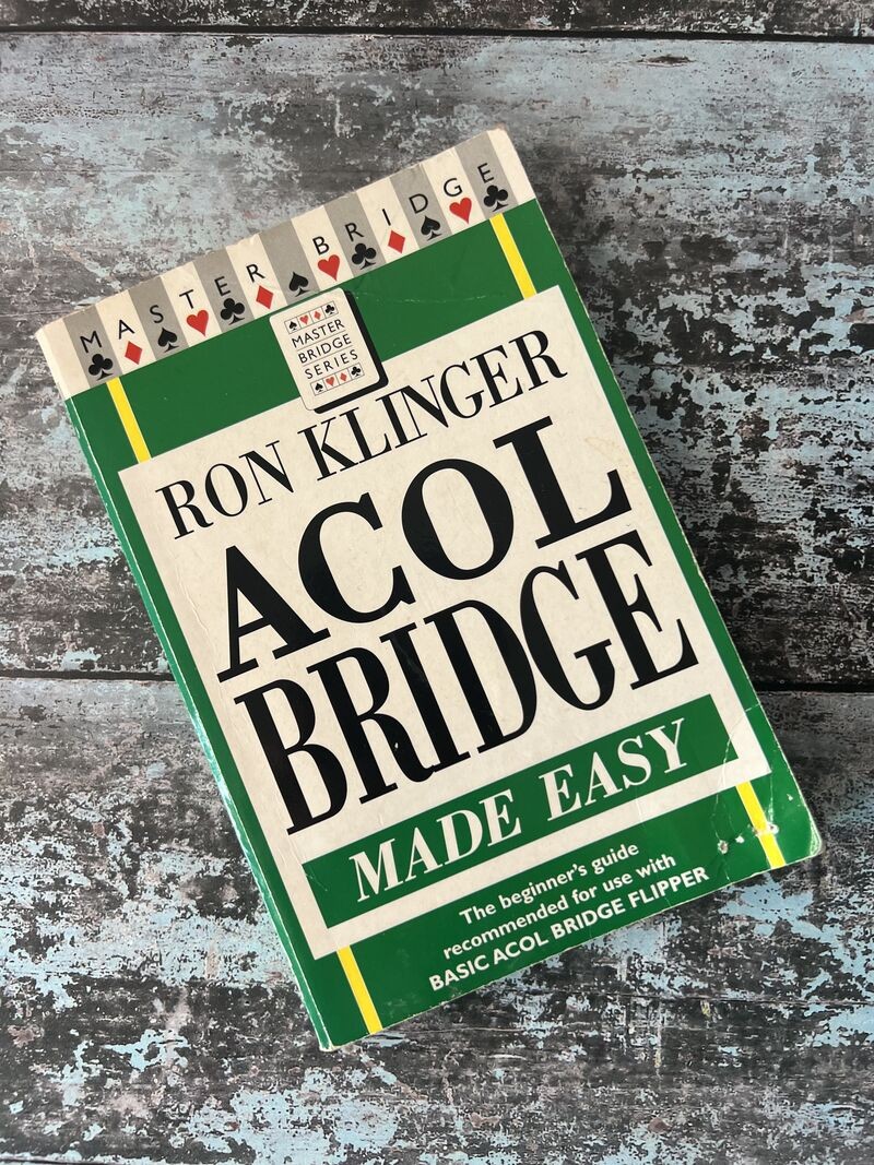 Acol Bridge Made Easy by Ron Klinger