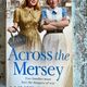 Across the Mersey by Annie Groves — secondhand book