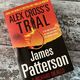 Alex Cross's Trial by James Patterson and Richard Dilallo — secondhand book