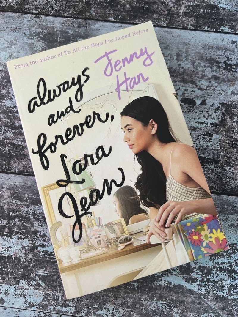 Always and Forever, Lara Jean by Jenny Han
