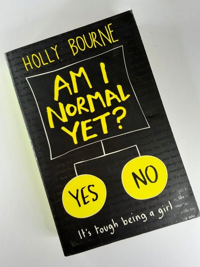Am I Normal Yet? by Holly Bourne
