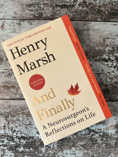 And Finally by Henry Marsh