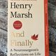 And Finally by Henry Marsh — secondhand book