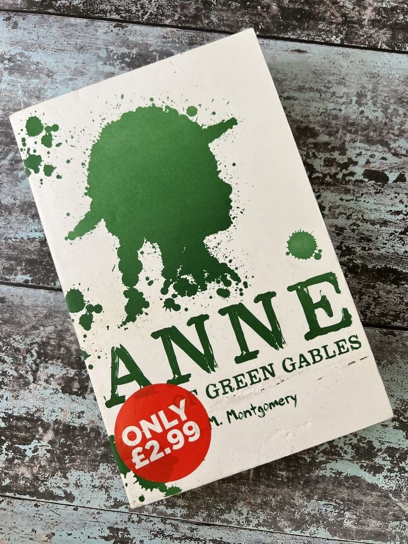 Anne of Green Gables by L M Montgomery