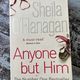 Anyone But Him by Sheila O'Flanagan — secondhand book