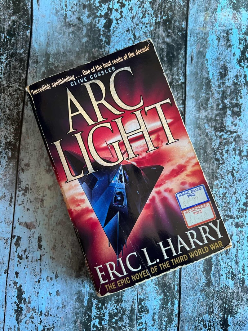 Arc Light by Eric L Harry