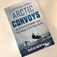 Arctic Convoys by David Kenyon — secondhand book