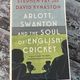 Arlot, Swanton and the soul of English Cricket by David Kynaston and Stephen Fay — secondhand book