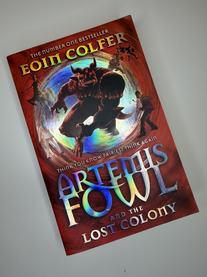 Artemis Fowl and the Lost Colony by Eoin Colfer