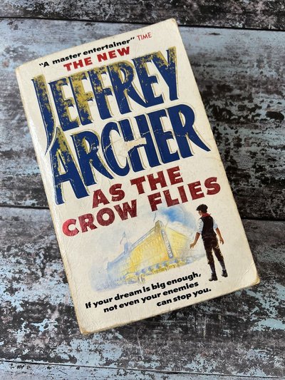 As the Crow Flies by Jeffrey Archer