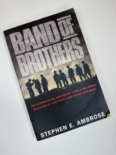 Band of Brothers by Stephen E Ambrose