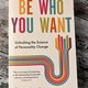 Be Who You Want: Unlocking the Science of Personality Change by Christian Jarrett — secondhand book