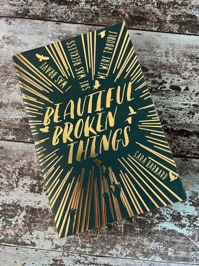 Beautiful Broken Things by Sara Barnard