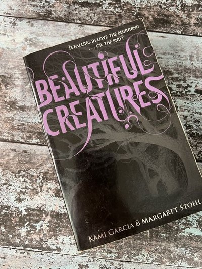Beautiful Creatures by Kami Garcia, Margaret Stohl