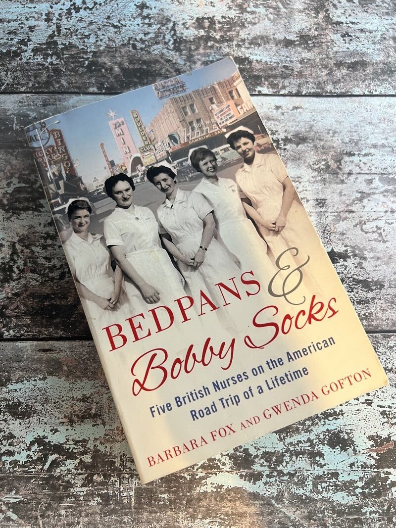 Bedpans and Bobby Socks by Barbara Fox, Gwenda Gofton