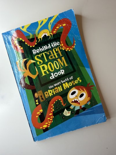 Behind the Staffroom Door by Brian Moses