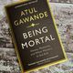 Being Mortal by Atul Gawande — secondhand book