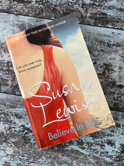 Believe in Me by Susan Lewis