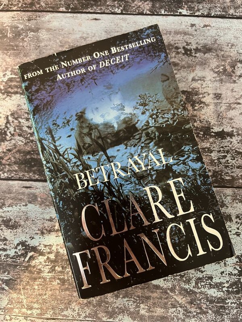 Betrayal by Clare Francis