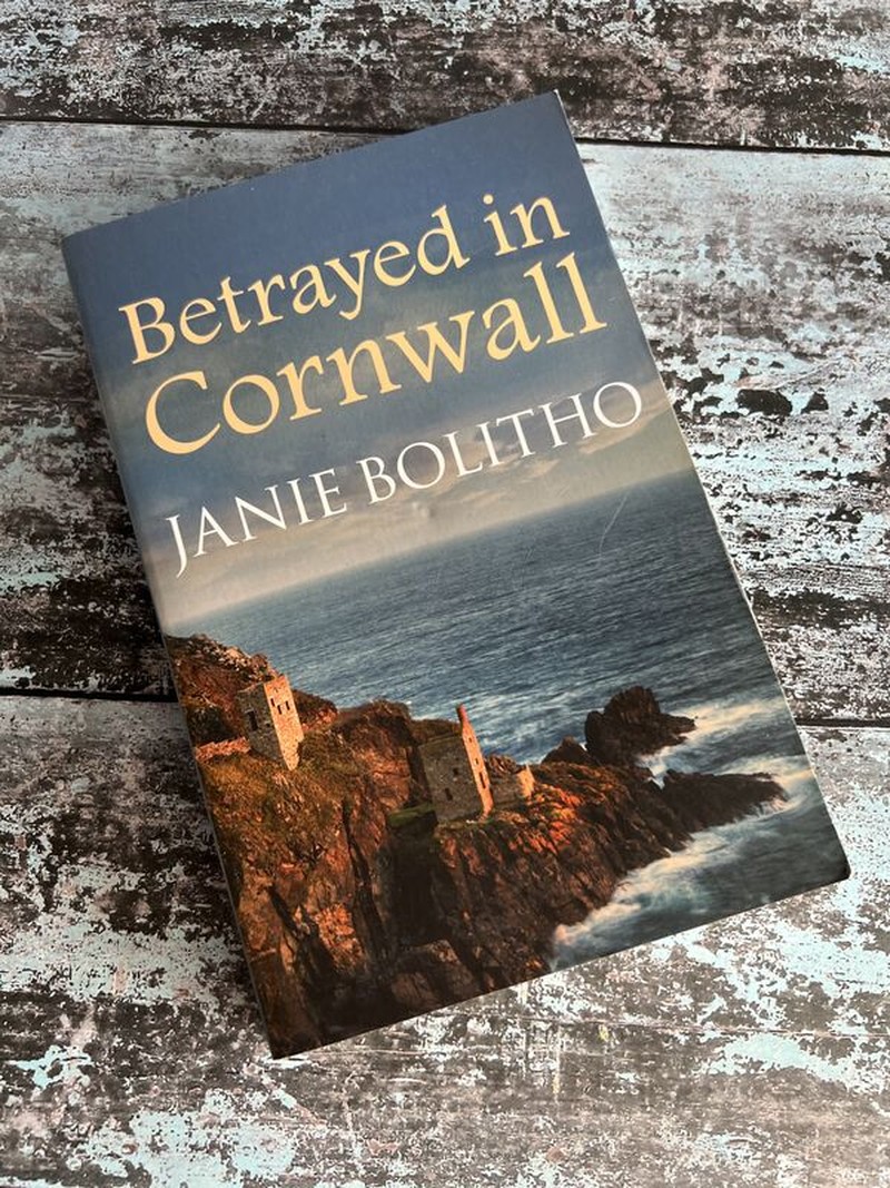 Betrayed in Cornwall by Janie Bolitho