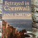 Betrayed in Cornwall by Janie Bolitho — secondhand book
