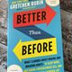 Better Than Before by Gretchen Rubin — secondhand book