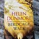 Birdcage Walk by Helen Dunmore — secondhand book