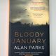 Bloody January by Alan Parks — secondhand book