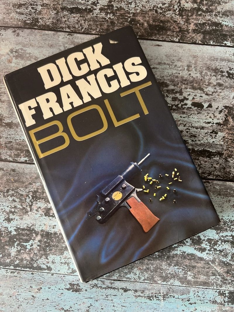 Bolt by Dick Francis