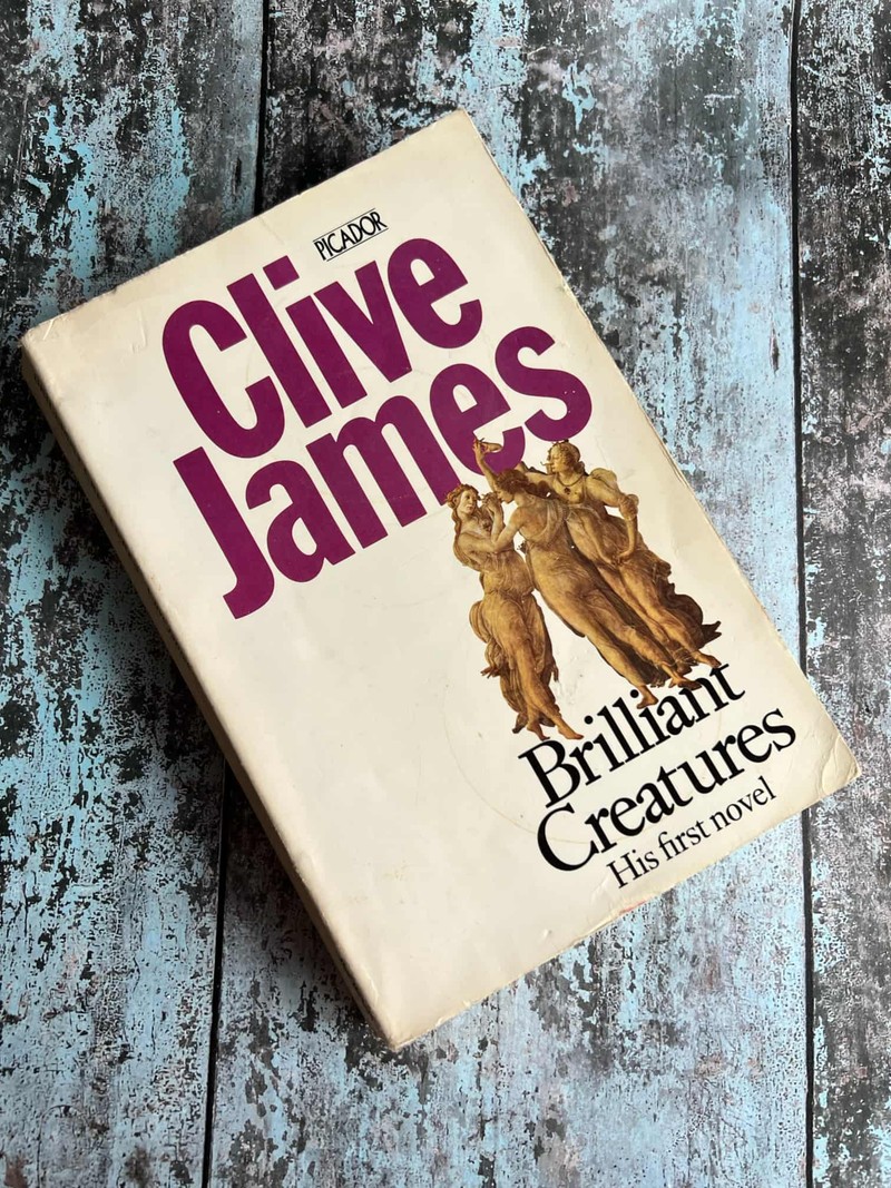 Brilliant Creatures by Clive James