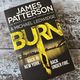 Burn by James Patterson and Michael Ledwidge — secondhand book